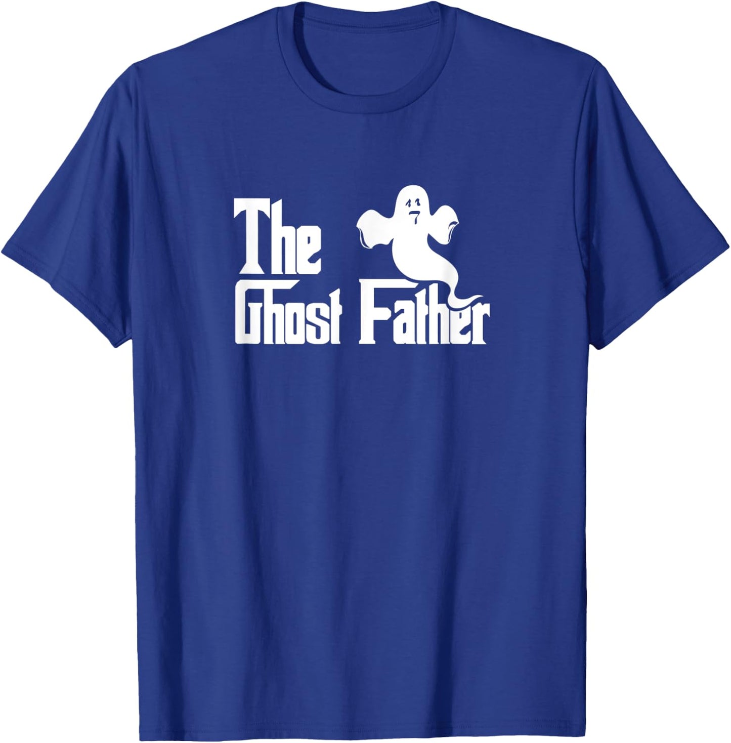 The Ghost Father - Funny Halloween Ghost Dad T-Shirt - T-Shirt | Royal