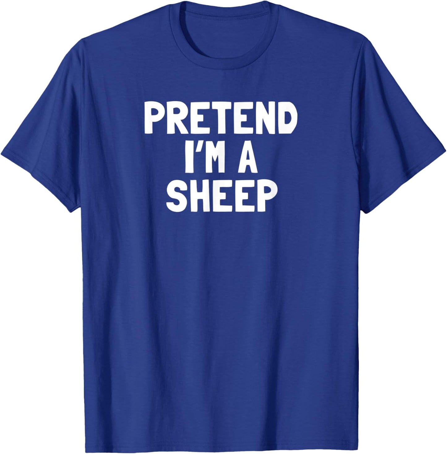 Pretend I'm A Sheep Halloween Costume T-Shirt - T-Shirt | Royal