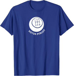Never Forget Gear Shift Pattern Car Lover Drive T-Shirt - T-Shirt | Royal