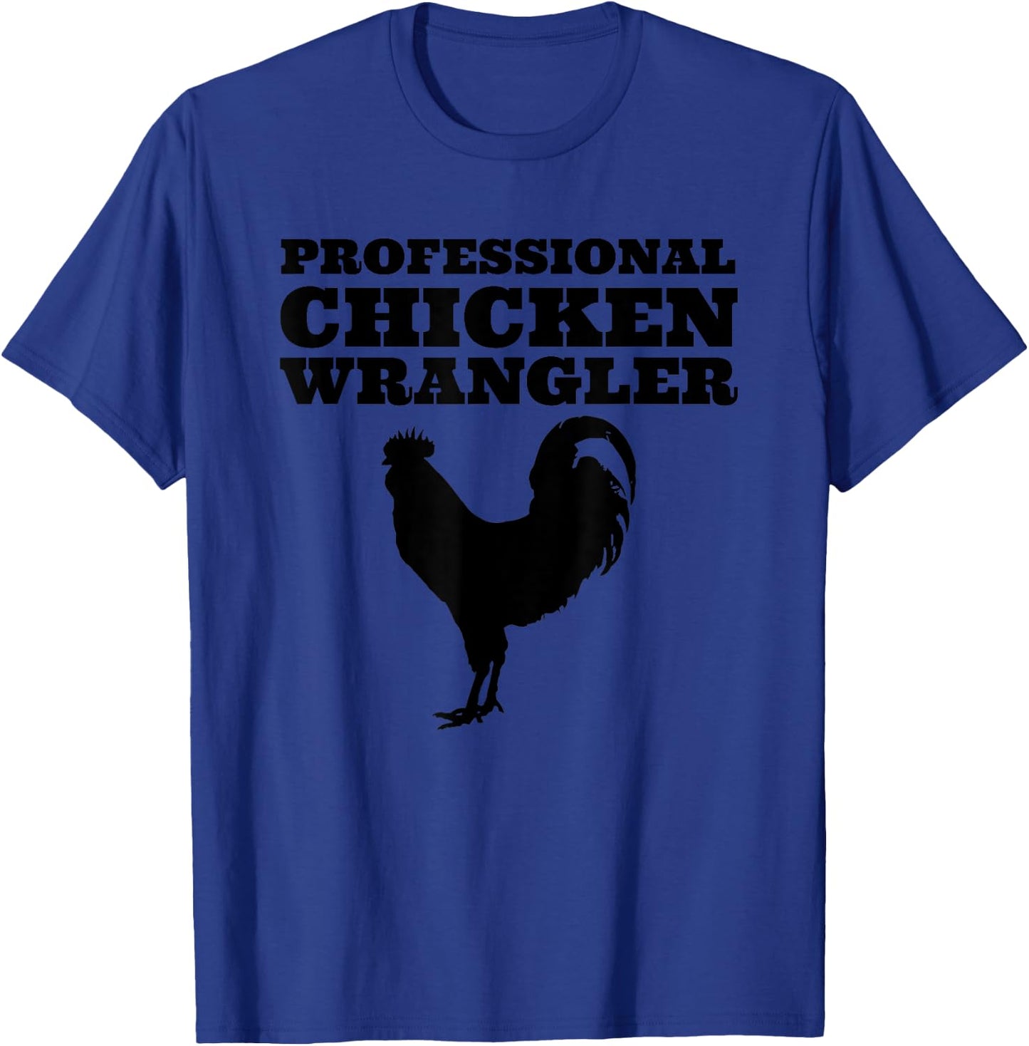 Country Cowgirl & Cowboy Howdy Co. Professional Chicken Wrangler -Adults Kids Chicken-Themed Grey Small Classic Fit Short Sleeve T-Shirt - T-Shirt | Royal