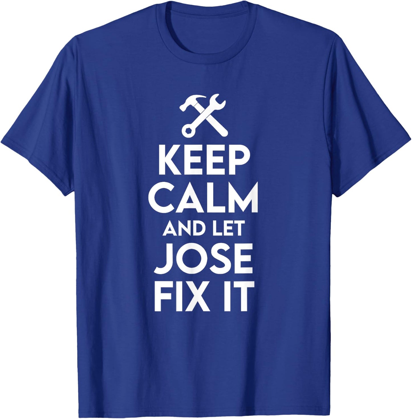 Jose Handyman Birthday Name Personalized Jose Mechanic T-Shirt - T-Shirt | Royal