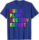 Build Play Destroy Building Blocks Master Builder Engineer T-Shirt - T-Shirt | Royal