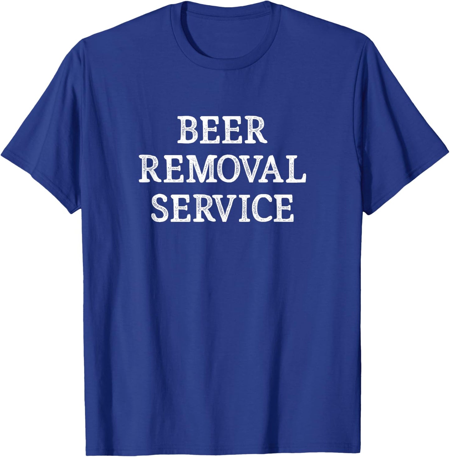 Beer Removal Service - Vintage Style T-Shirt - T-Shirt | Royal