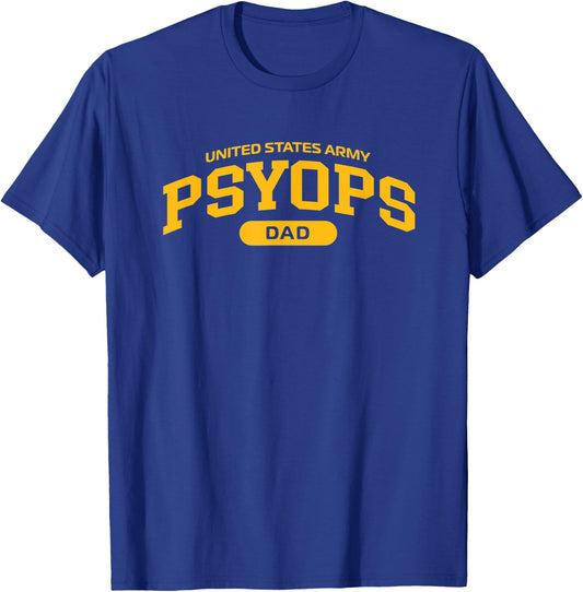 Proud Army PSYOPS Dad T-Shirt - T-Shirt | Royal