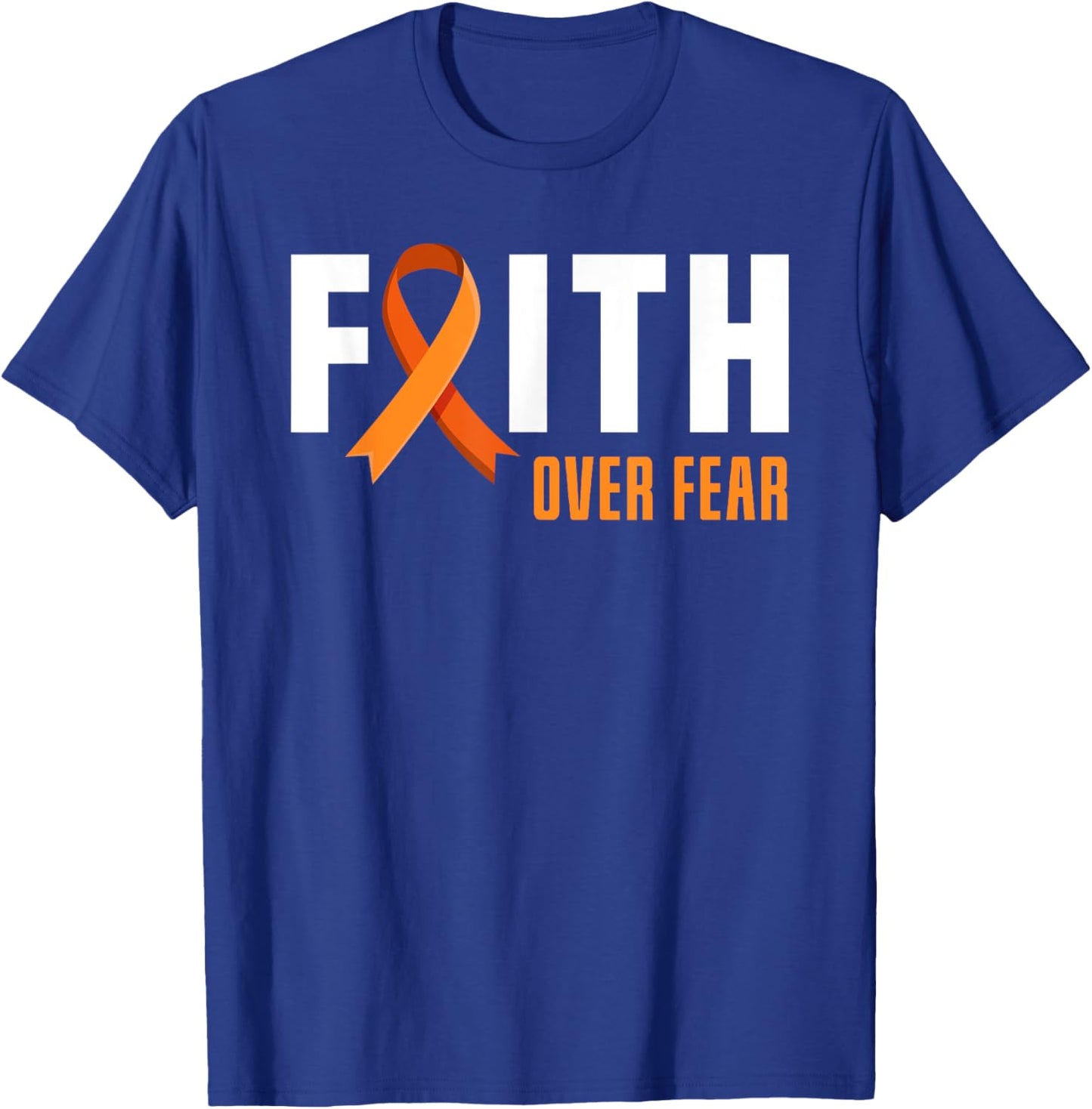 Leukemia Warrior Faith Fear God Leukemia Cancer Awareness T-Shirt - T-Shirt | Royal