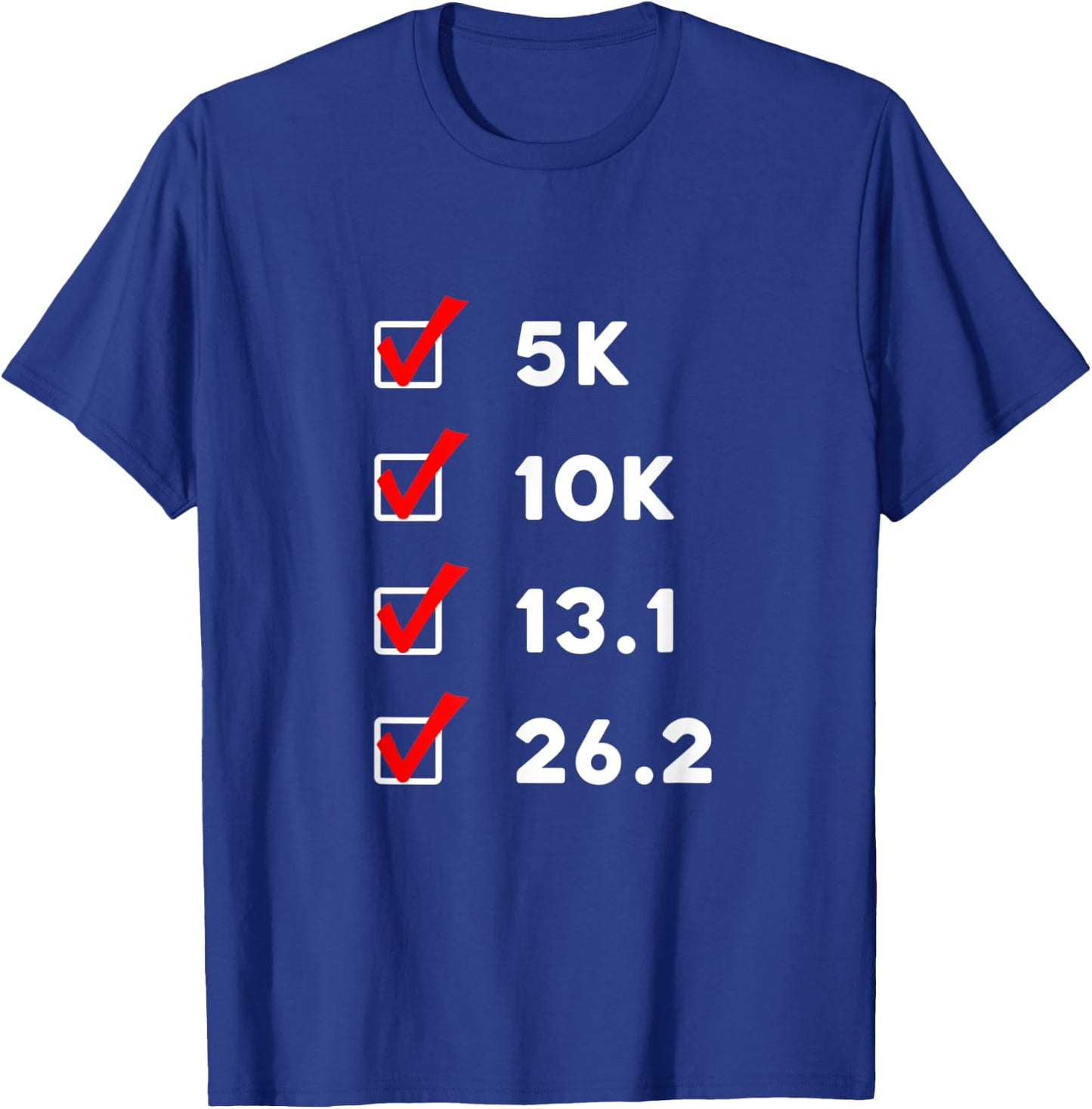 5k 10k 13.1 26.2 Running Lover Road Race Runner Achievement T-Shirt - T-Shirt | Royal