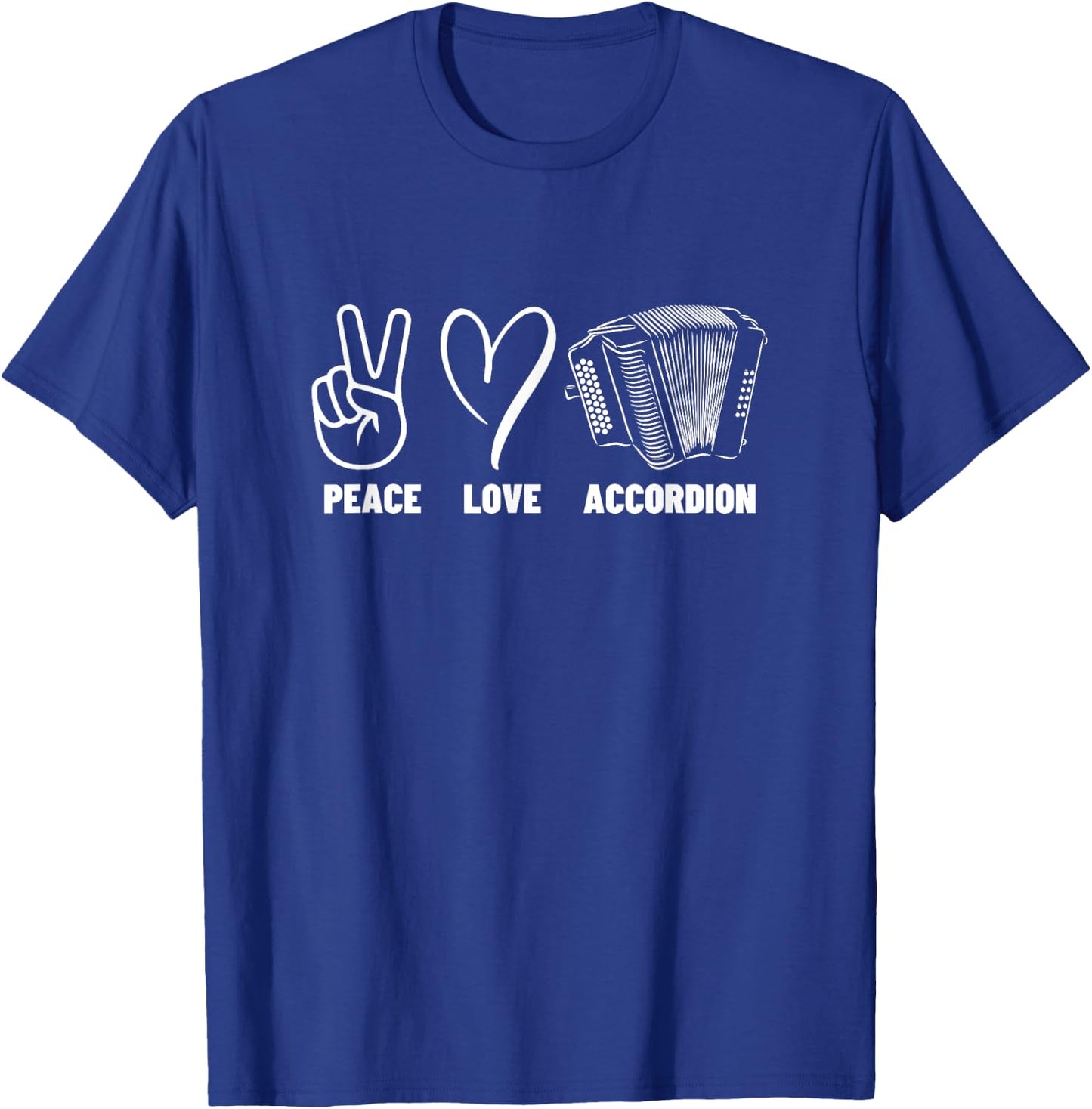 Accordionist Peace Love Accordion Men Women Accordion Player T-Shirt - T-Shirt | Royal