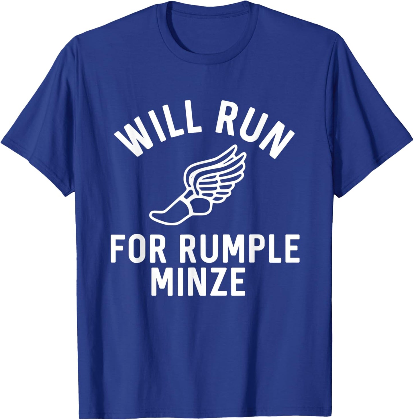 Will Run For Rumple Minze Funny Alcohol Bar Crawl T-Shirt - T-Shirt | Royal