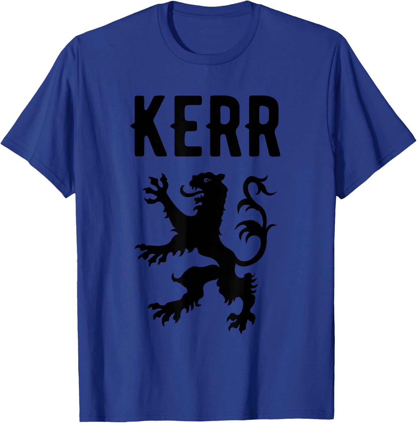 Kerr Clan Scottish Family Name Scotland Heraldry T-Shirt - T-Shirt | Royal