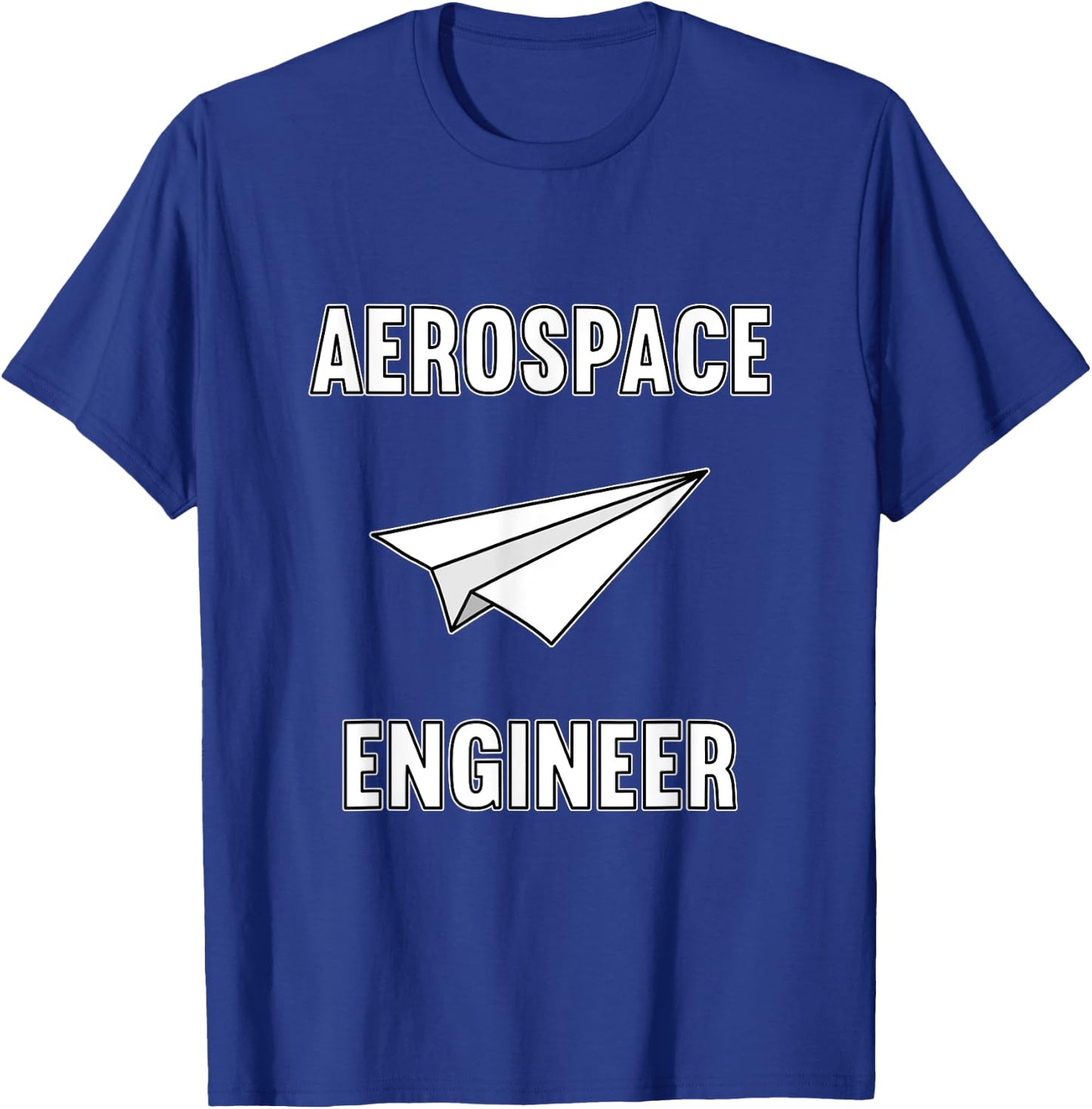 Aerospace Student Engineering Pilot Funny Aerospace Engineer - Adults - Black - Short Sleeve - Small - Classic Fit - Cotton Blend - Humorous Modern Casual - All Seasons - 1 Count T-Shirt - T-Shirt | Royal