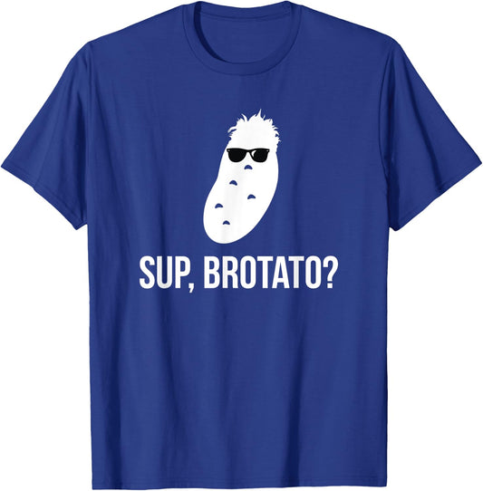 Sup Brotato Funny Frat Boy Food Pun T-Shirt - T-Shirt | Royal