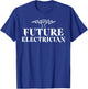 Future Electrician Electrical Engineering Student Gift T-Shirt - T-Shirt | Royal