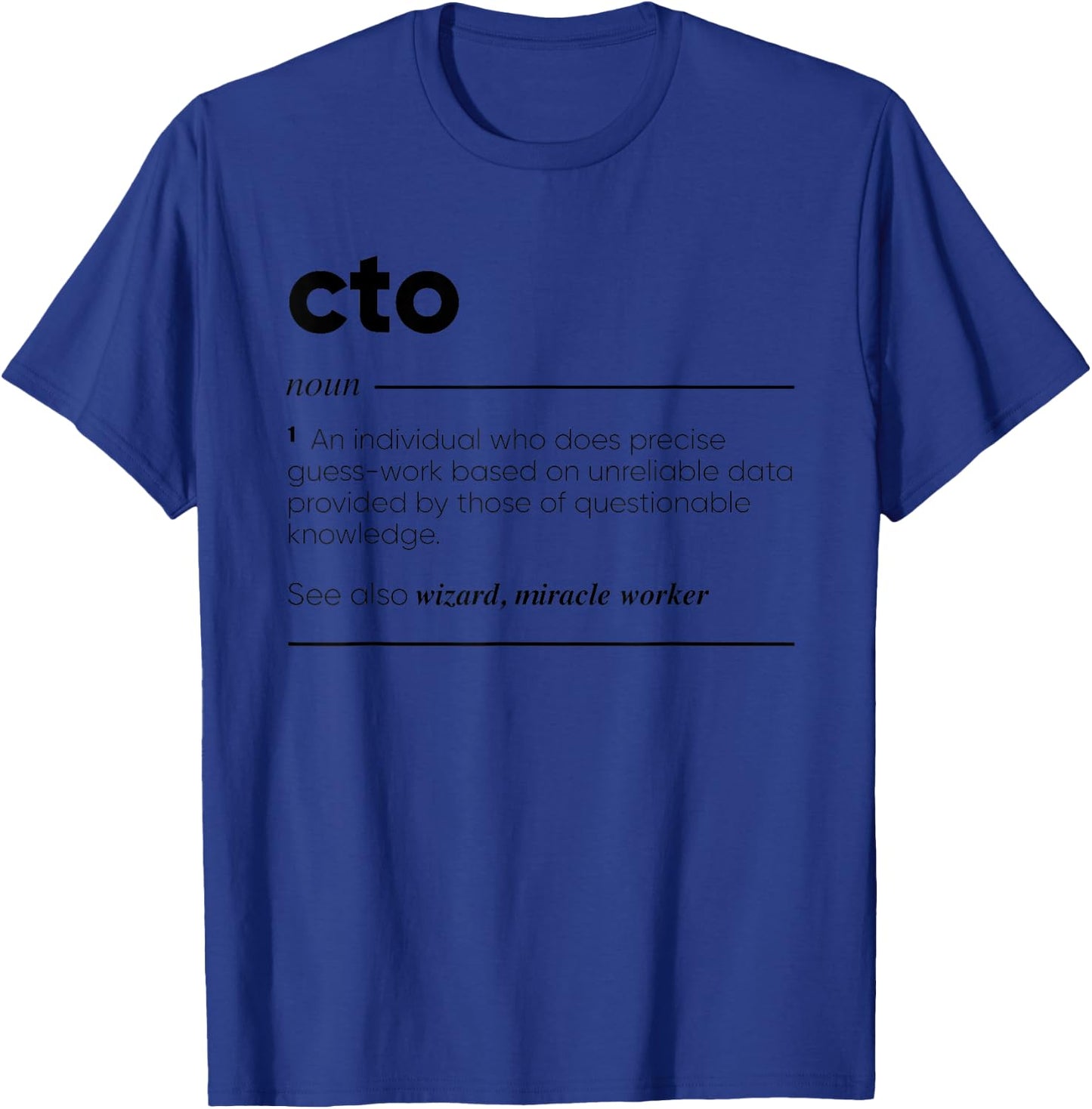 CTO Funny T-Shirt - T-Shirt | Royal