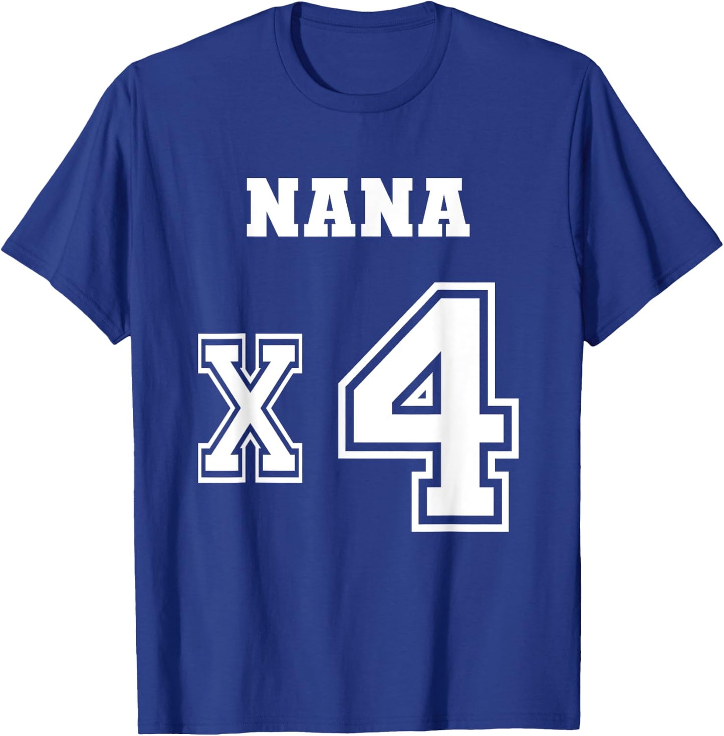 Jersey Style Nana x4 x 4 GrandChildren Proud Grandmother Mom T-Shirt - T-Shirt | Royal
