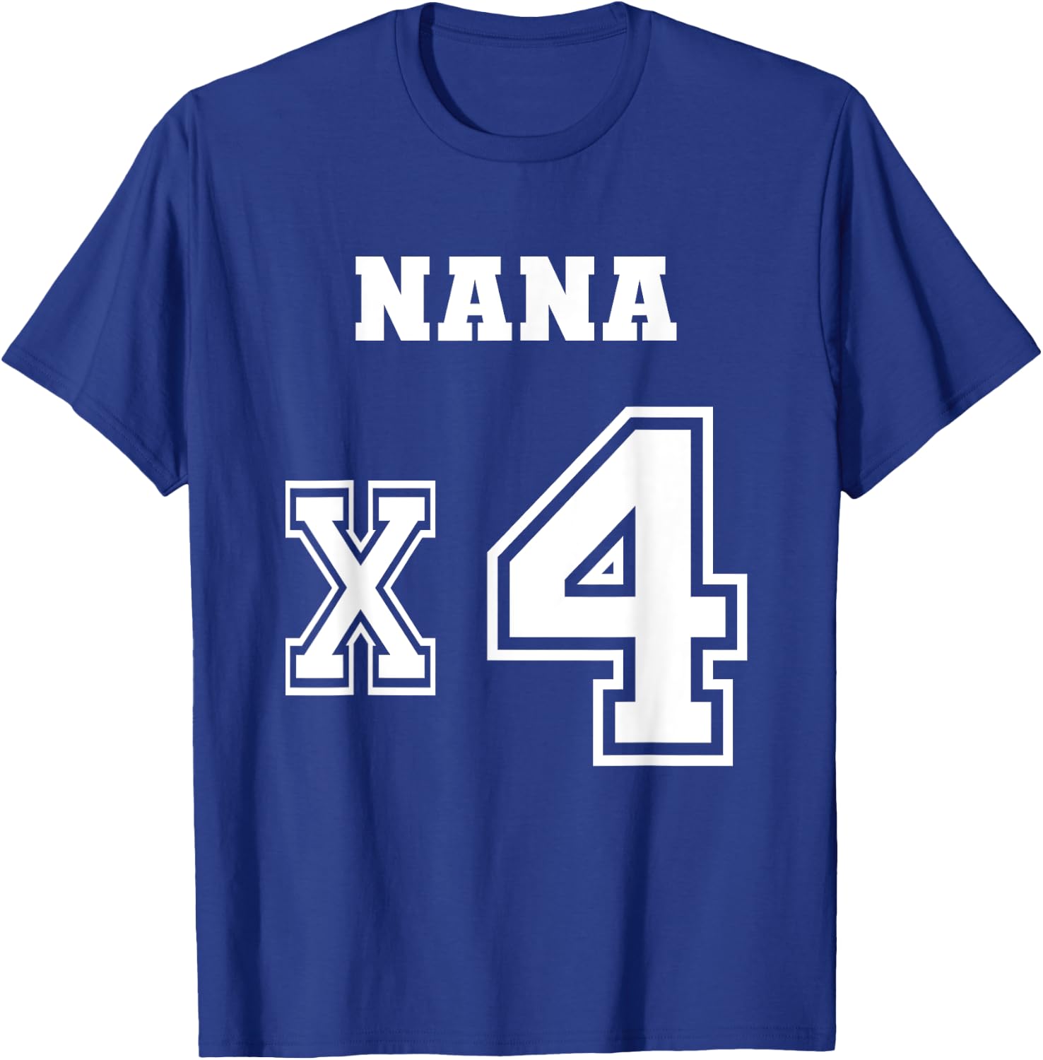 Jersey Style Nana x4 x 4 GrandChildren Proud Grandmother Mom T-Shirt - T-Shirt | Royal