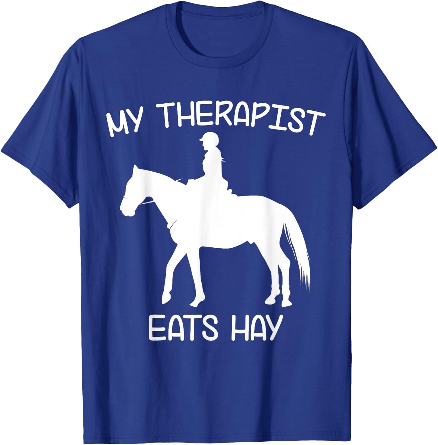 Horse rider clothes & gifts with funny sayings x | My Therapist Eats Hay | Funny Horses - Women's Black Short Sleeve - Size Small T-Shirt - T-Shirt | Royal