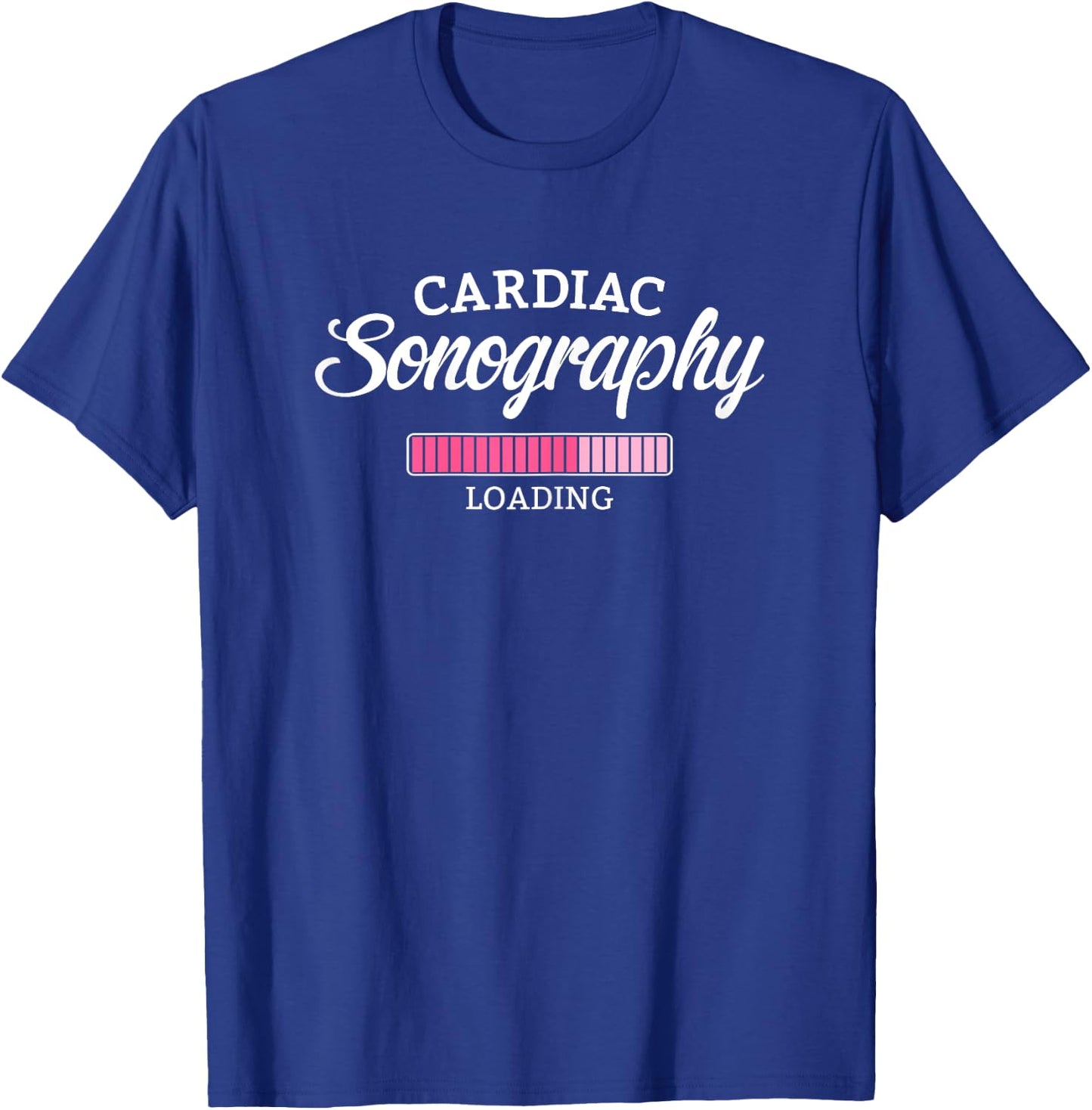 Cardiac Sonography Sonographer Loading RDCS Novelty T-Shirt - T-Shirt | Royal
