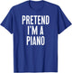 Simple Easy Pretend I'm a Piano Halloween Costume T-Shirt - T-Shirt | Royal