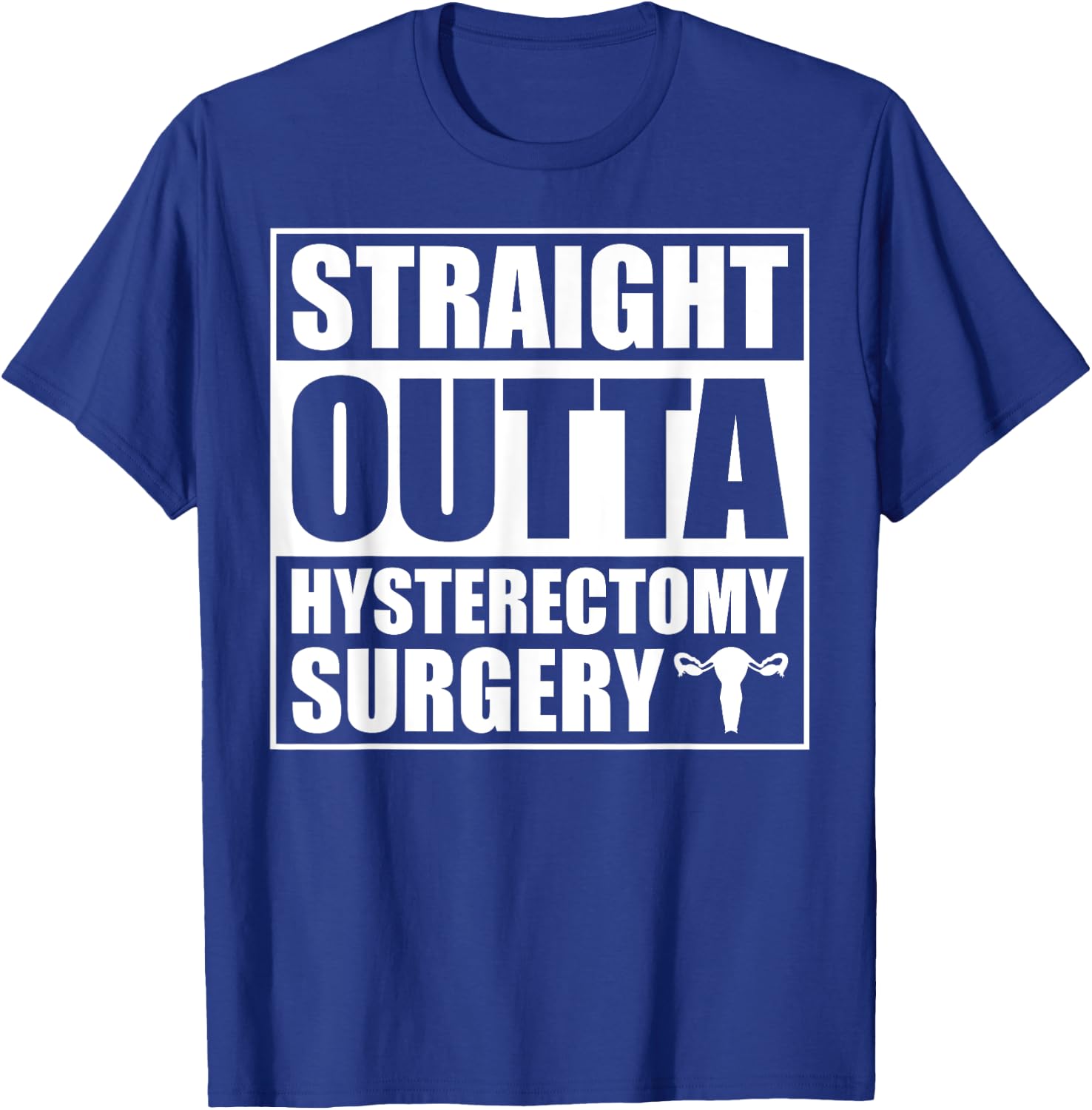 Funny Hysterectomy Endometriosis Surgery Recovery T-Shirt - T-Shirt | Royal