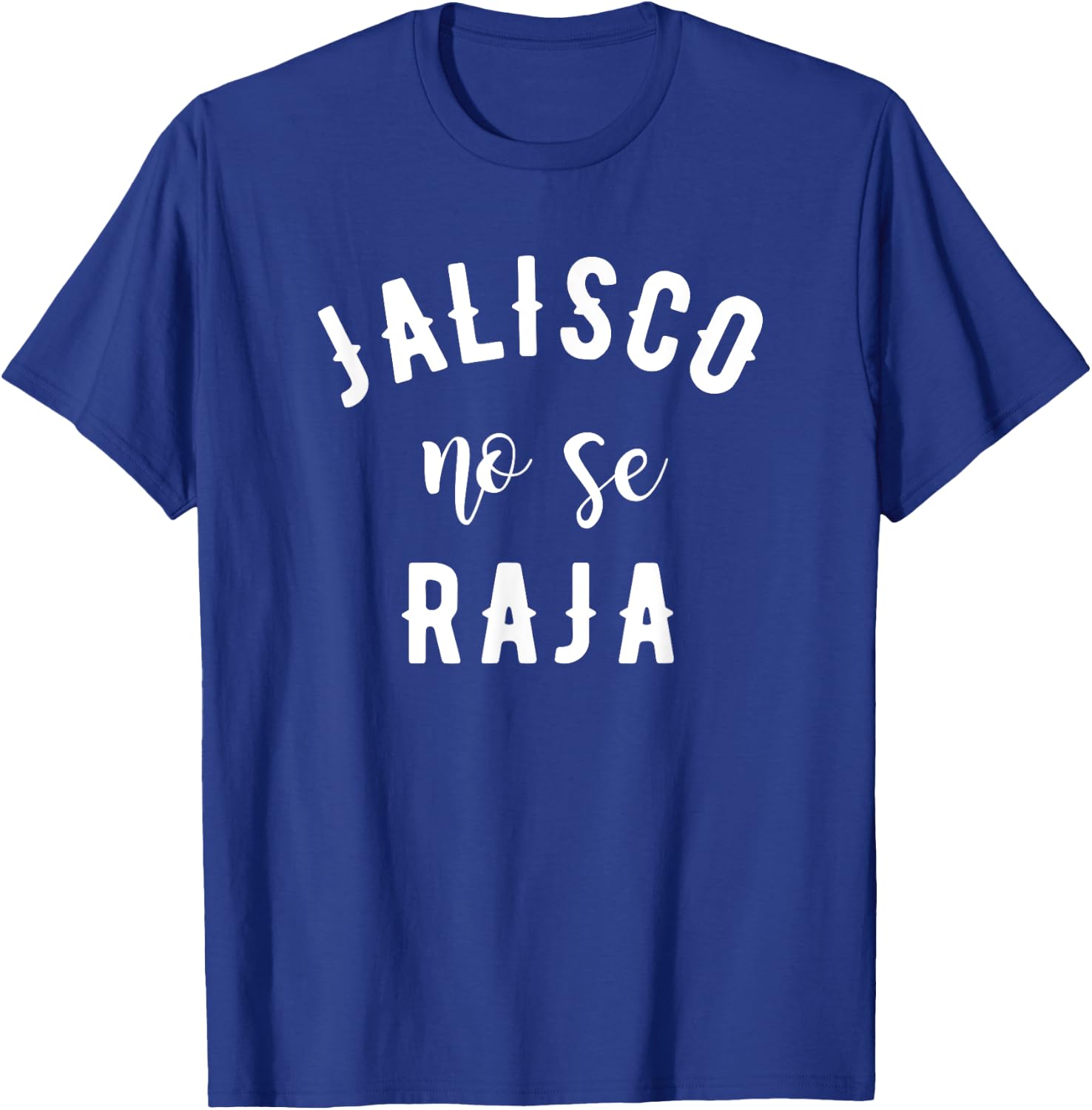 Jalisco No Se Raja Mexico Cinco De Mayo T-Shirt - T-Shirt | Royal
