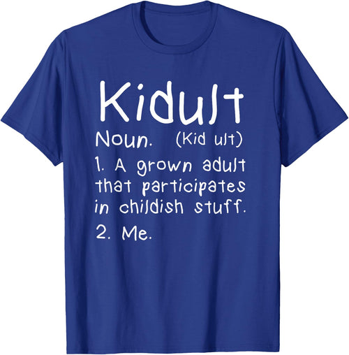 Kidult definition for childish adults and parents funny