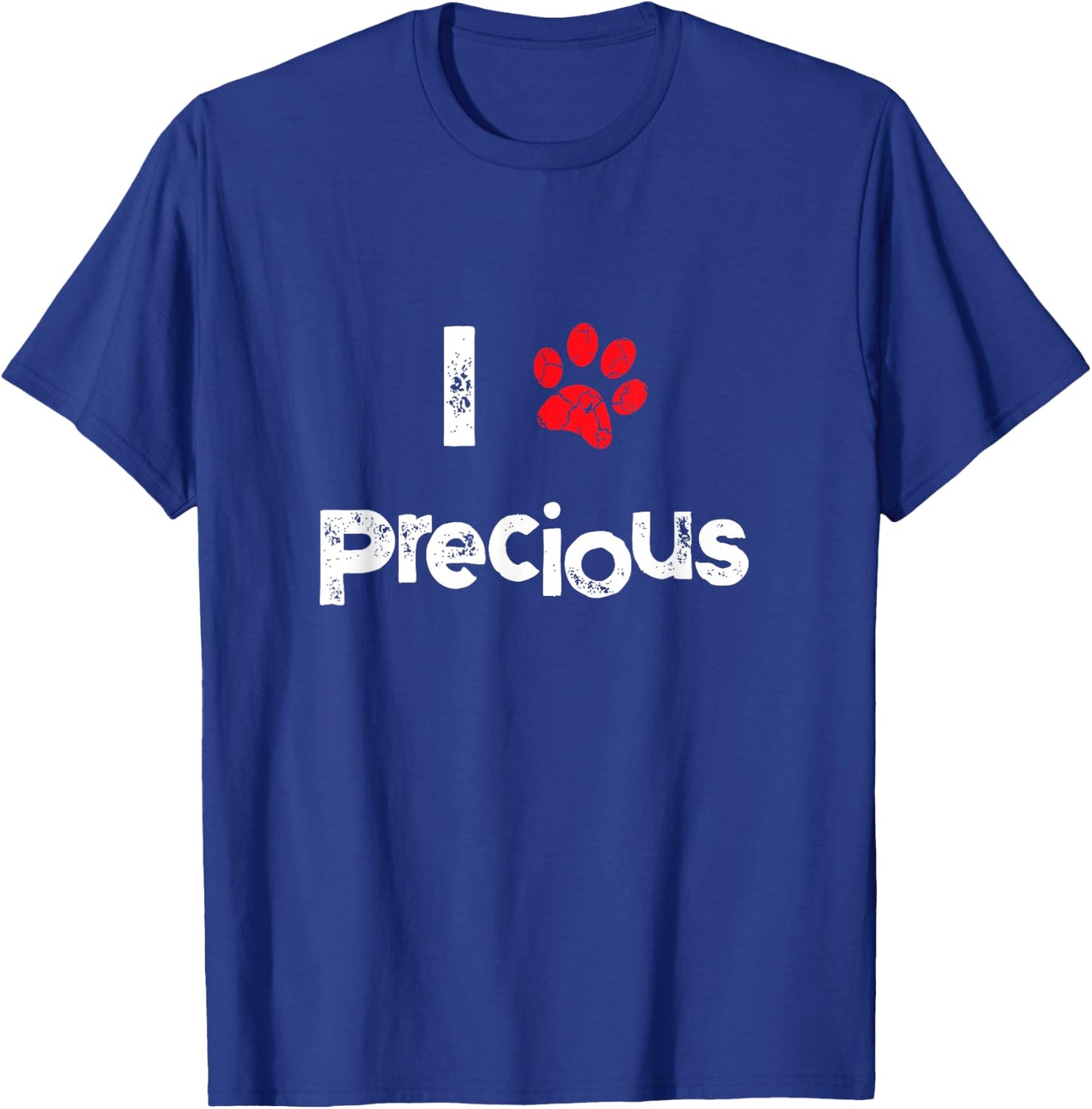 Cute Dog Name Precious Pet Puppy Dog Paw Lover Quote Gift Women Girls Kids T-Shirt - T-Shirt | Royal