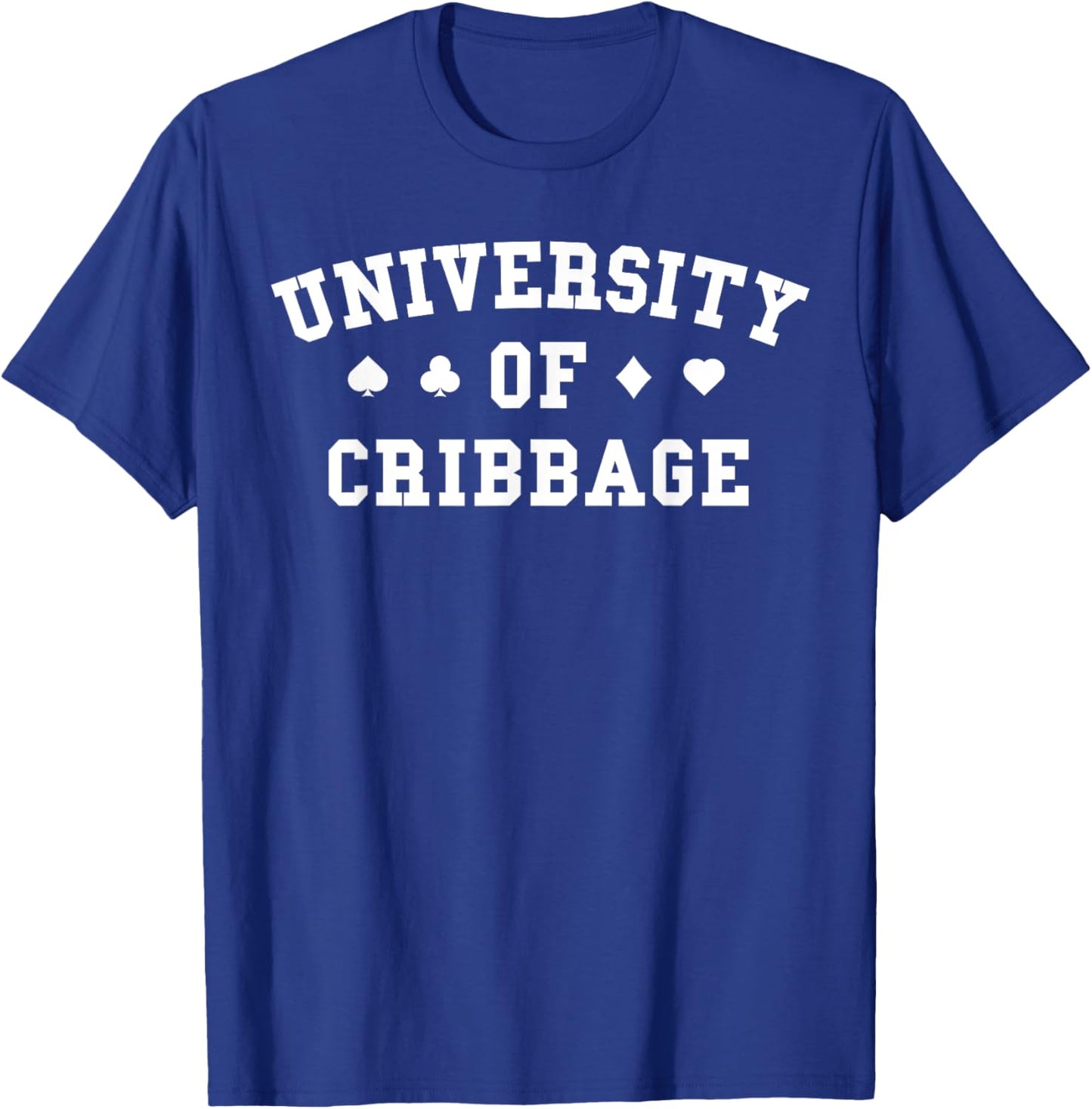 Funny Cribbage Shirt University of Cribbage Gifts Player T-Shirt - T-Shirt | Royal