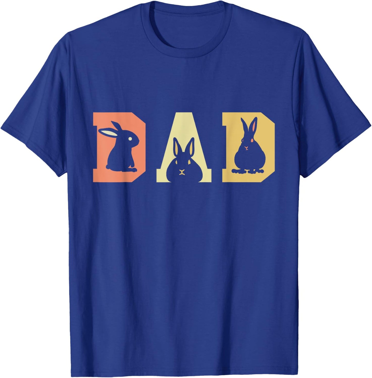 Rabbit Dad Best Dad Ever Fatherhood Bunny Lover Bunnies T-Shirt - T-Shirt | Royal