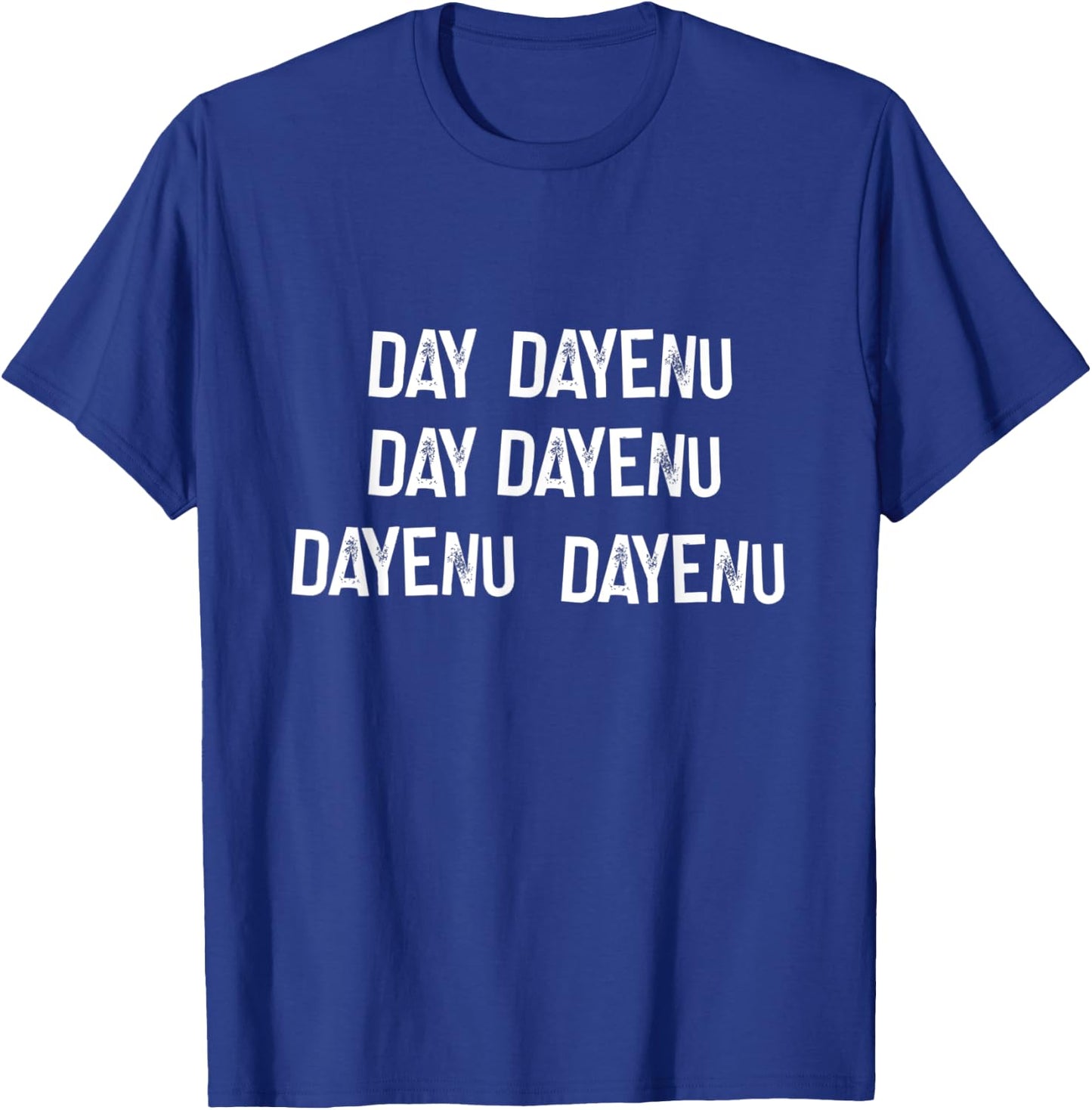 Dayenu Passover Jewish Hebrew Song Pesach Long Seder Matzah T-Shirt - T-Shirt | Royal