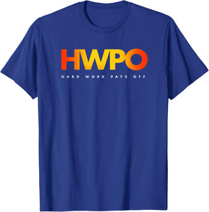HWPO Hard Work Pays Off pastel motivational T-Shirt - T-Shirt | Royal