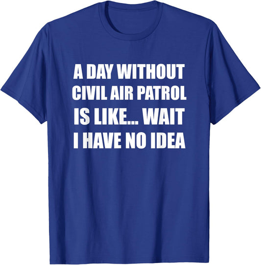 Funny Civil Air Patrol T-Shirt - T-Shirt | Royal