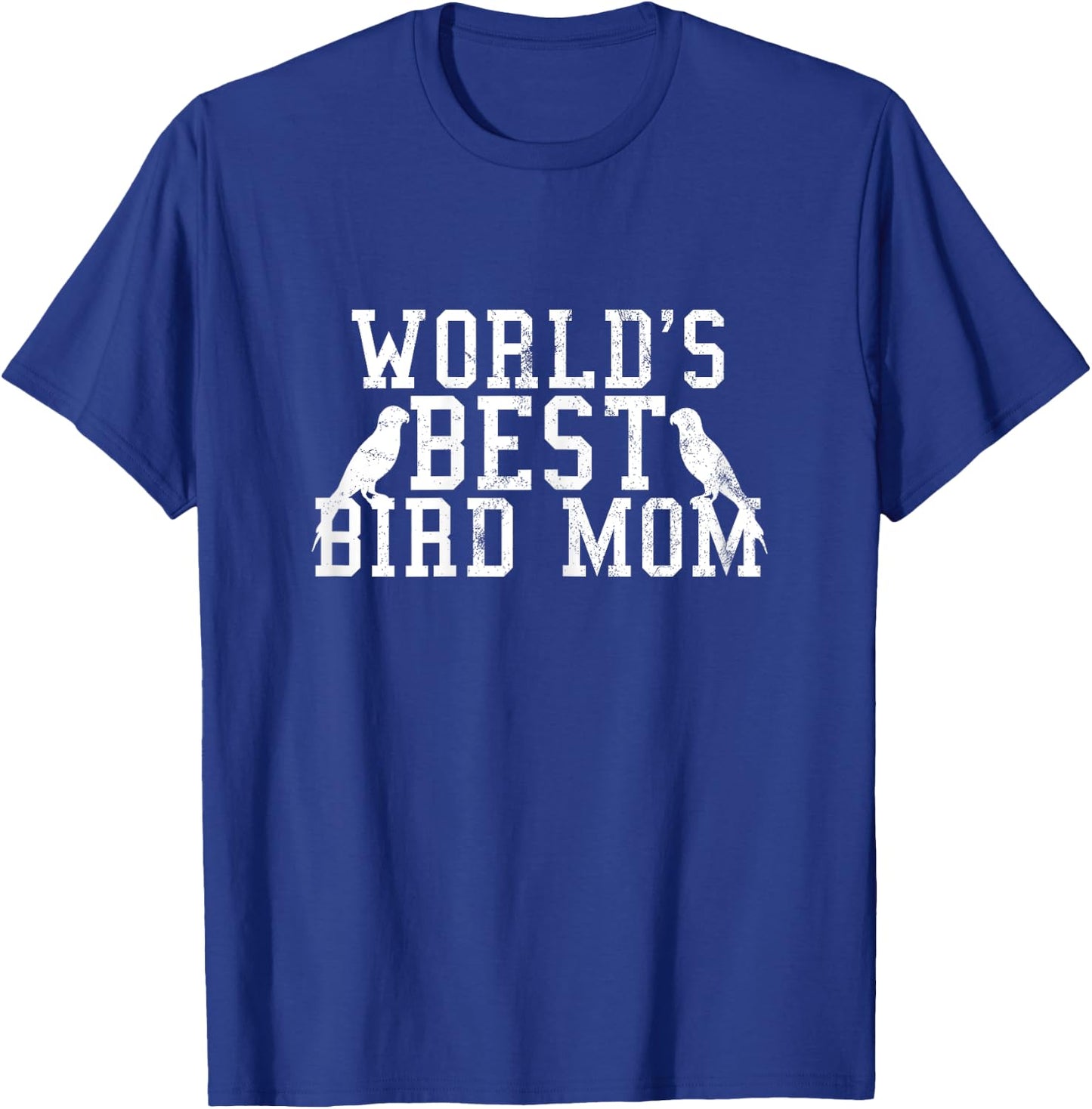 Bird Mom - Funny Bird Lover Parrot Shirt Gift T-Shirt - T-Shirt | Royal