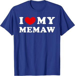 I Love My Memaw, I Heart My Memaw T-Shirt - T-Shirt | Royal