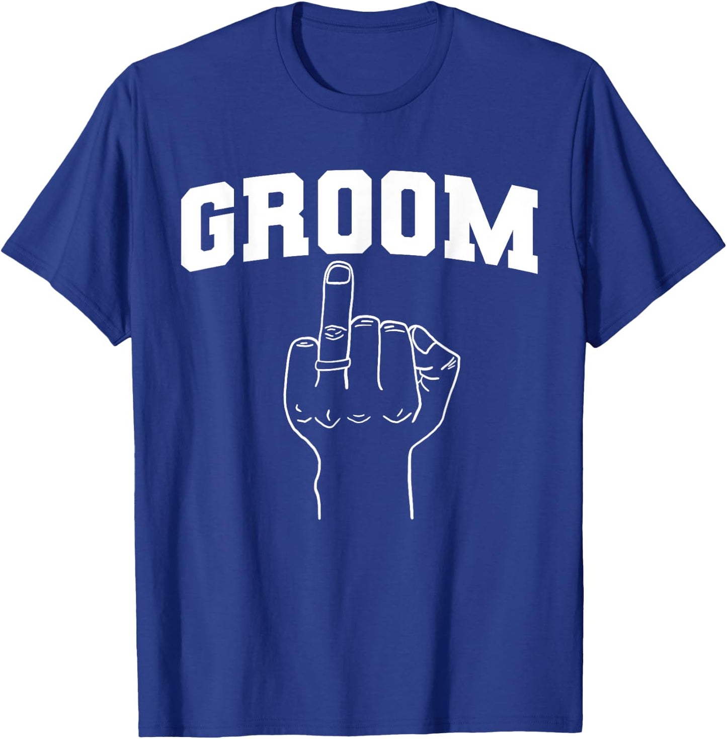Wedding Honeymoon Bachelor Finger Ring Hubby Funny Groom T-Shirt - T-Shirt | Royal