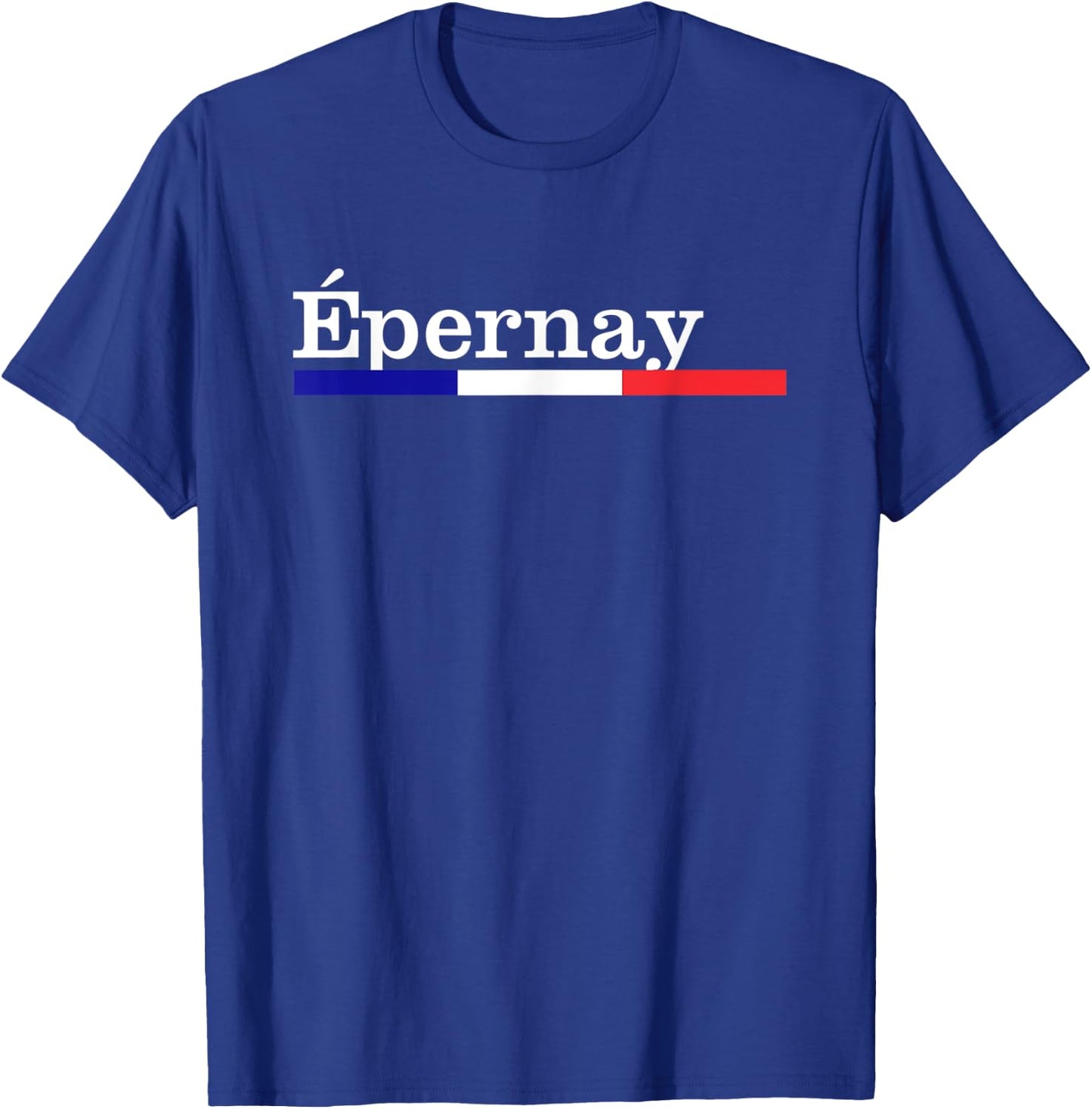 Cadeau Ville Épernay Souvenir Épernay shirt T-Shirt - T-Shirt | Royal