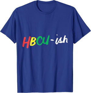HBCU ISH Historical Black College Alumni T-Shirt - T-Shirt | Royal