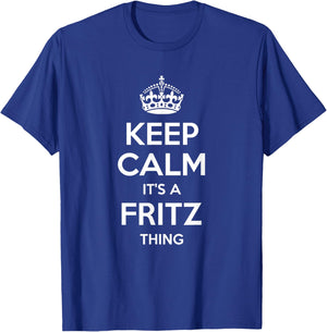FRITZ Gift Name Keep Calm Funny Personalized Joke Men T-Shirt - T-Shirt | Royal