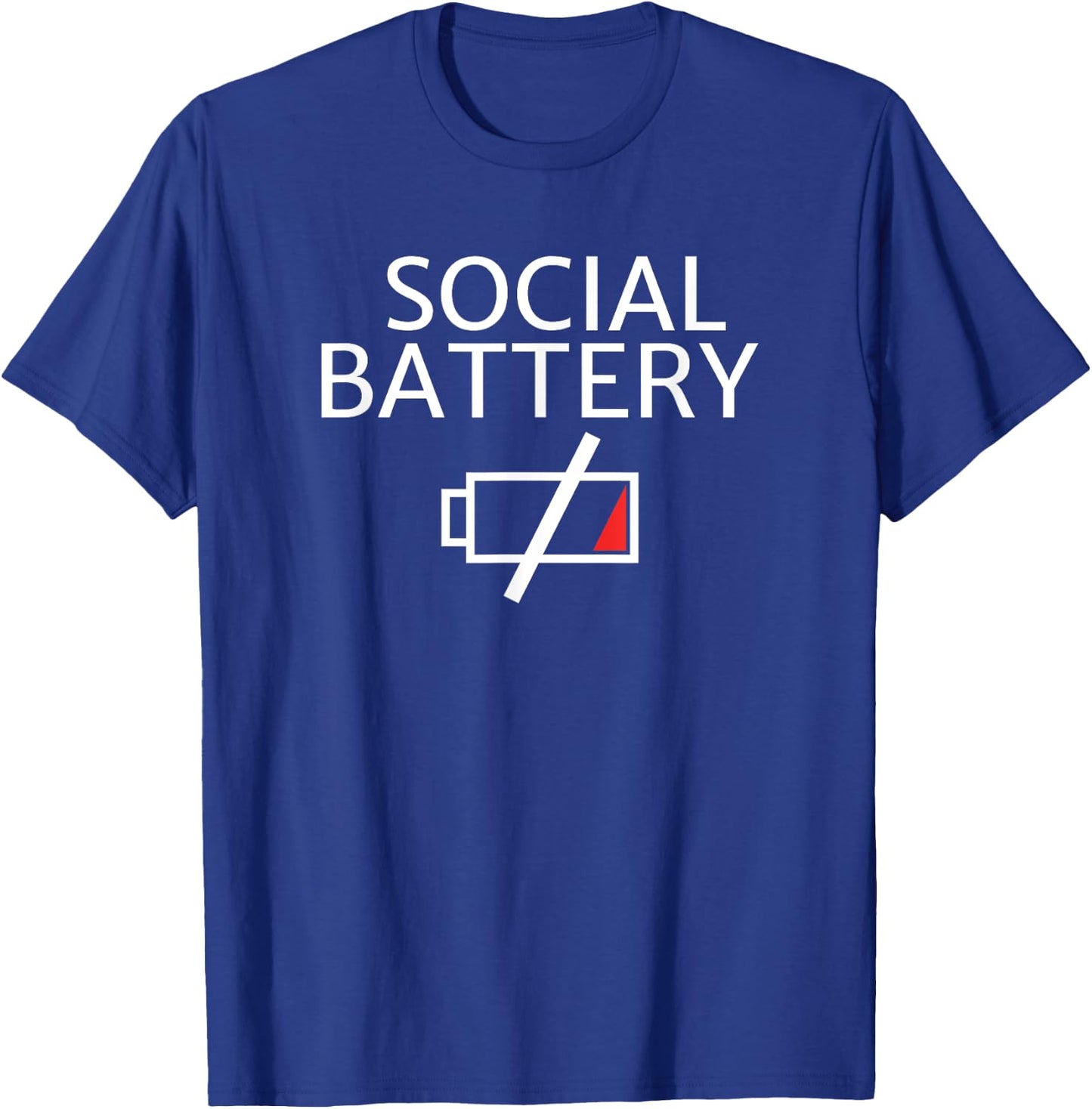 My social battery is low for an introvert T-Shirt - T-Shirt | Royal