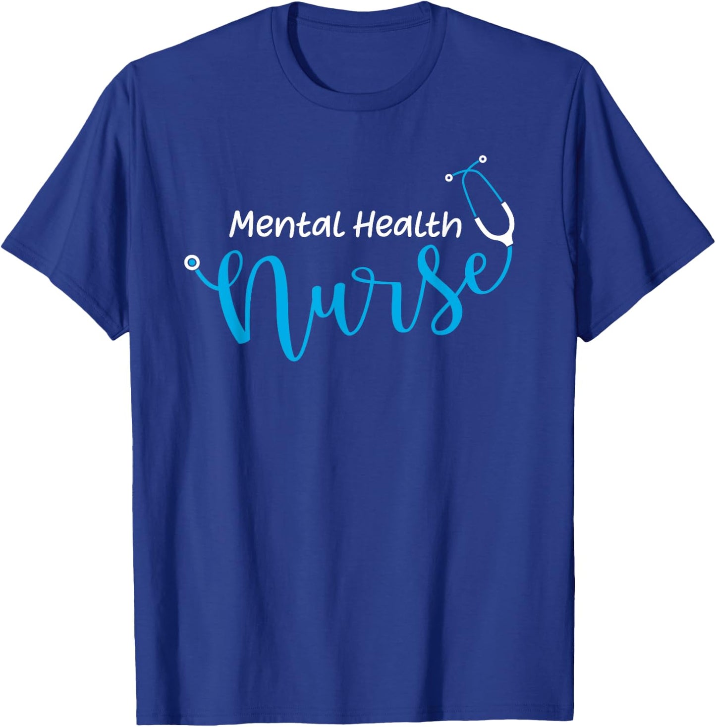 Stethoscope Mental Health Nurse T-Shirt - T-Shirt | Royal