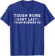 Tough Runs Don't Last Tough Runners Do Motivational Run T-Shirt - T-Shirt | Royal