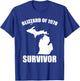 Blizzard Of 1978 Survivor Funny Michigan Winter Snowstorm T-Shirt - T-Shirt | Royal