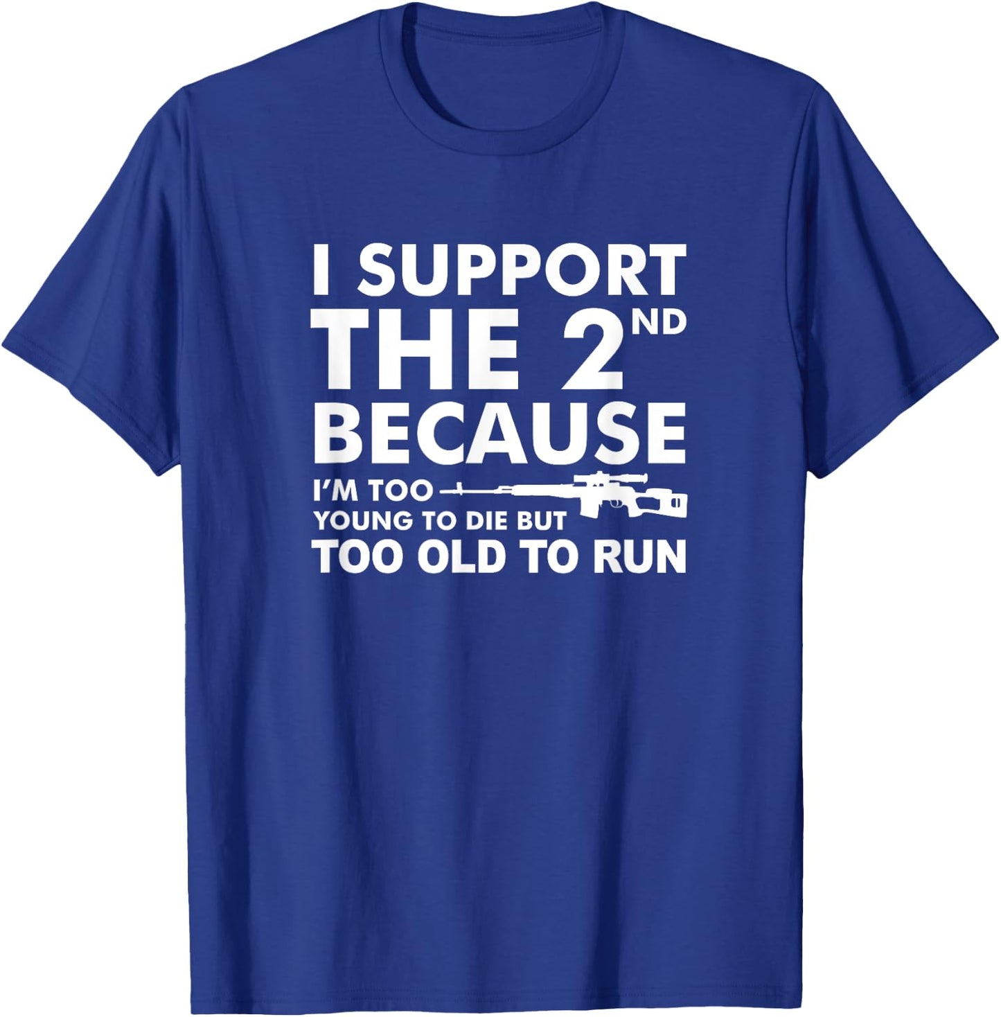 Funny Pro Second Amendment Gun Lover Gift Support 2A T-Shirt - T-Shirt | Royal