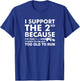 Funny Pro Second Amendment Gun Lover Gift Support 2A T-Shirt - T-Shirt | Royal