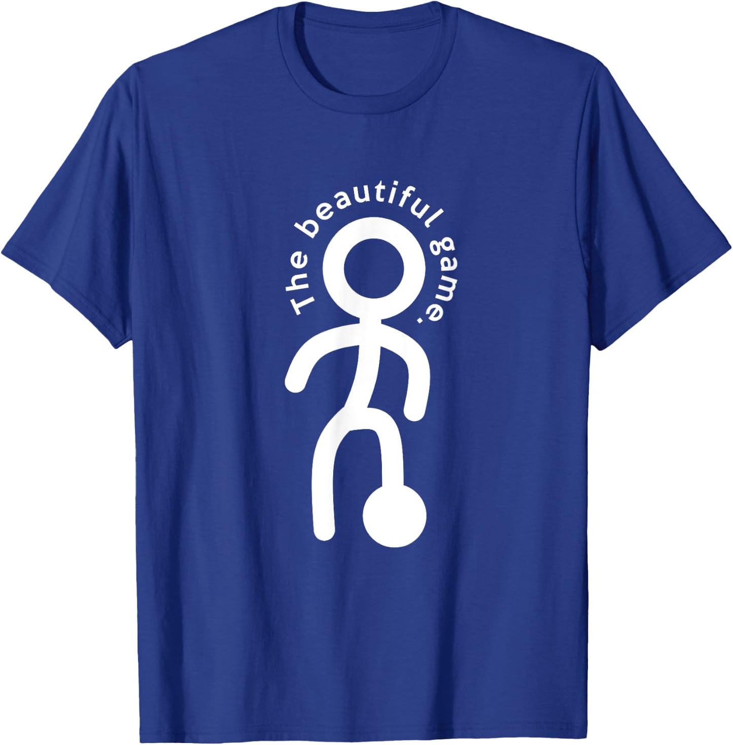 The Beautiful Game - Soccer T-Shirt - T-Shirt | Royal
