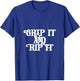 Grip it and Rip it - Disc Golf T-Shirt - T-Shirt | Royal
