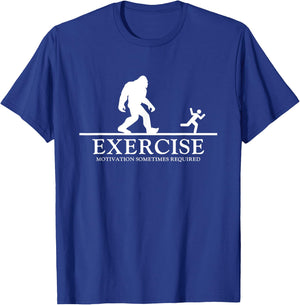 Exercise Motivation Sometimes Required Bigfoot Workout T-Shirt - T-Shirt | Royal