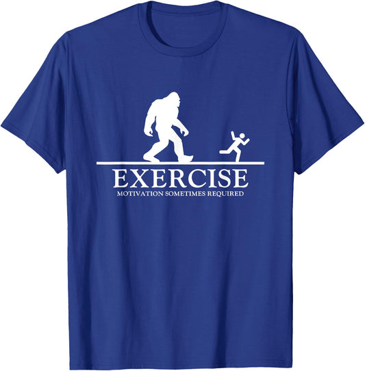 Exercise Motivation Sometimes Required Bigfoot Workout T-Shirt - T-Shirt | Royal