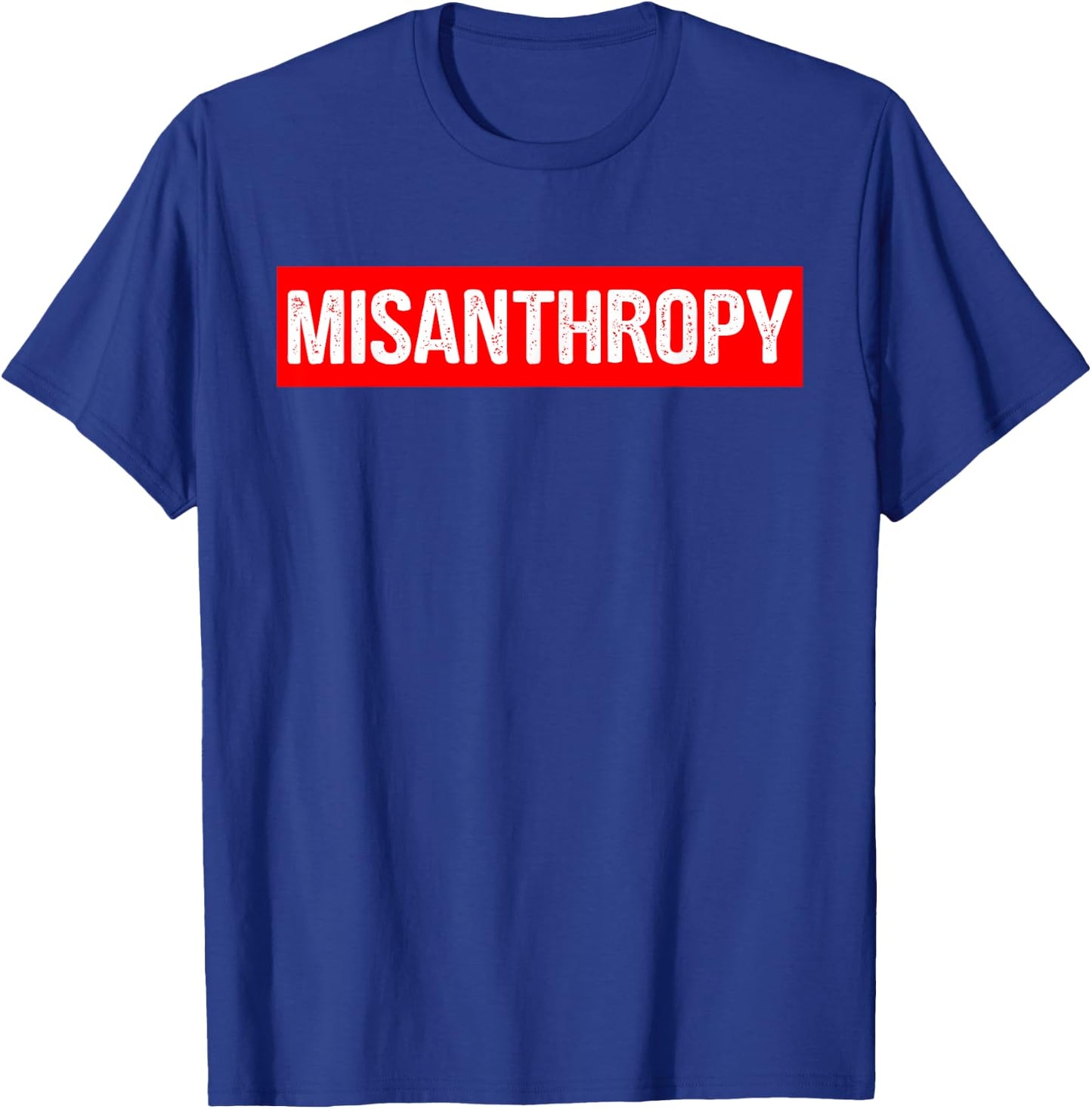 Cool Misanthropy Retro Gift Misanthropist T-Shirt - T-Shirt | Royal