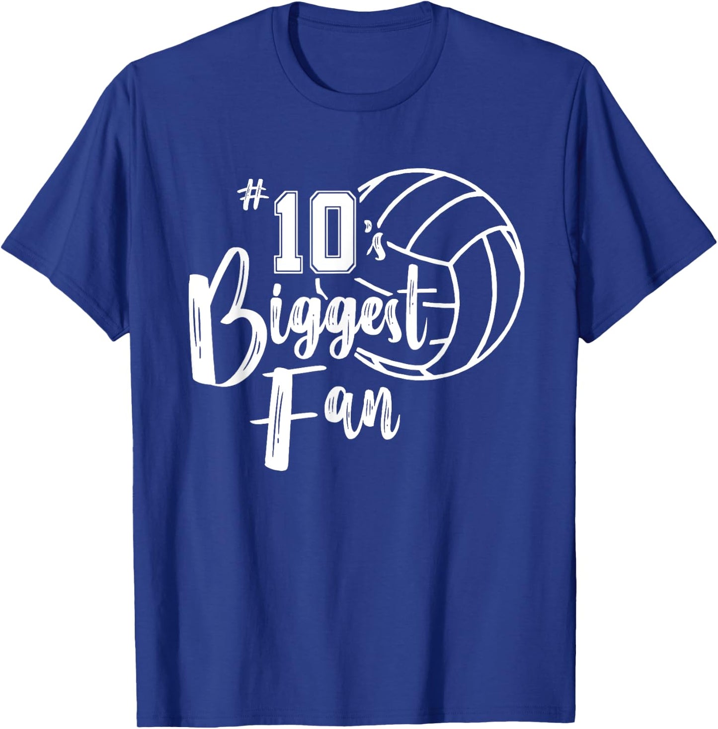 Ten 10's Biggest Fan Shirt Volleyball Mom Volleyball Dad T-Shirt - T-Shirt | Royal