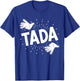 Tada Magician Magic Tricks Wizardry Illusionist Wizard T-Shirt - T-Shirt | Royal